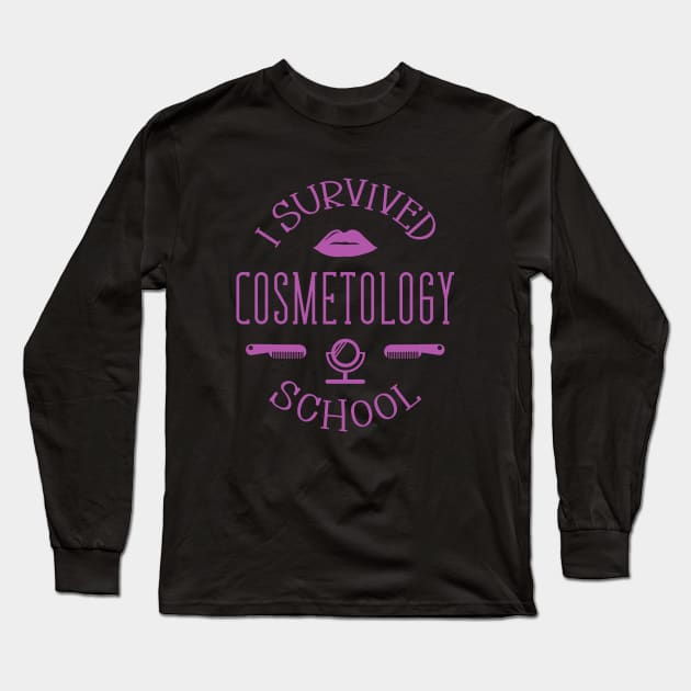 I survived cosmetology school Long Sleeve T-Shirt by Modern Medieval Design